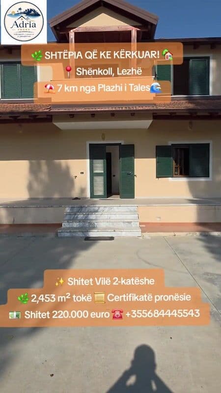 SHITET VILË 2-KATËSHE 🌿 📍 Shënkoll, Lezhë